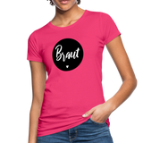 Braut Frauen Bio-T-Shirt - Neon Pink