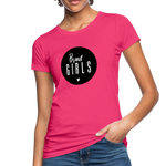 Braut Girls Frauen Bio-T-Shirt - Neon Pink