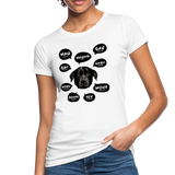 Hundesprache Frauen Bio-T-Shirt - Weiß