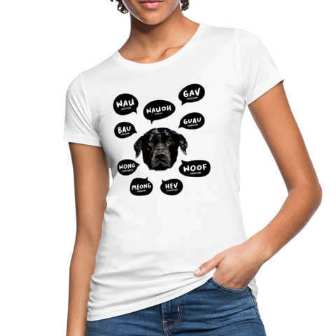 Hundesprache Frauen Bio-T-Shirt - Weiß
