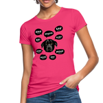 Hundesprache Frauen Bio-T-Shirt - Neon Pink