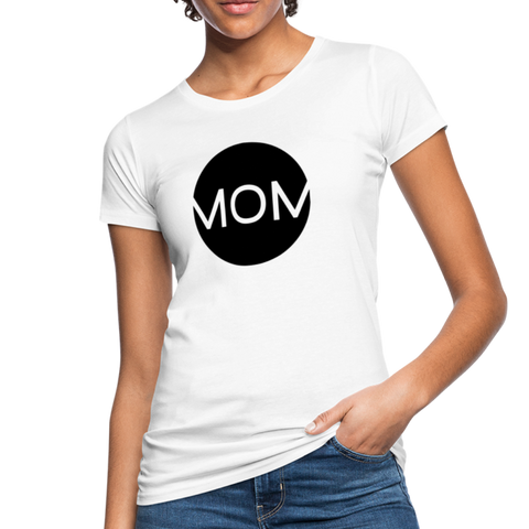 Mom Frauen Bio-T-Shirt - Weiß