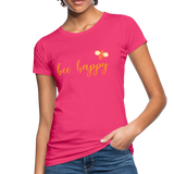 Bee Happy Frauen Bio-T-Shirt - Neon Pink