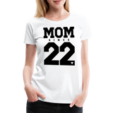 Mom Frauen Premium T-Shirt - Weiß