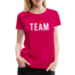 Braut Team Frauen Premium T-Shirt - dunkles Pink