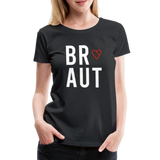 Braut Frauen Premium T-Shirt - Schwarz