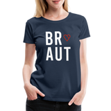 Braut Frauen Premium T-Shirt - Navy