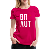 Braut Frauen Premium T-Shirt - dunkles Pink