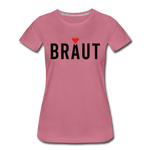 Braut Frauen Premium T-Shirt - Malve