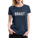 Braut Frauen Premium T-Shirt - Navy