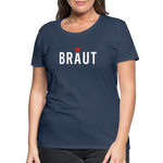 Braut Frauen Premium T-Shirt - Navy